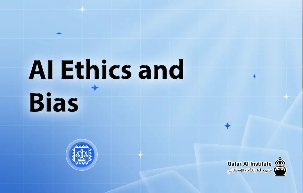 AI Ethics and Bias